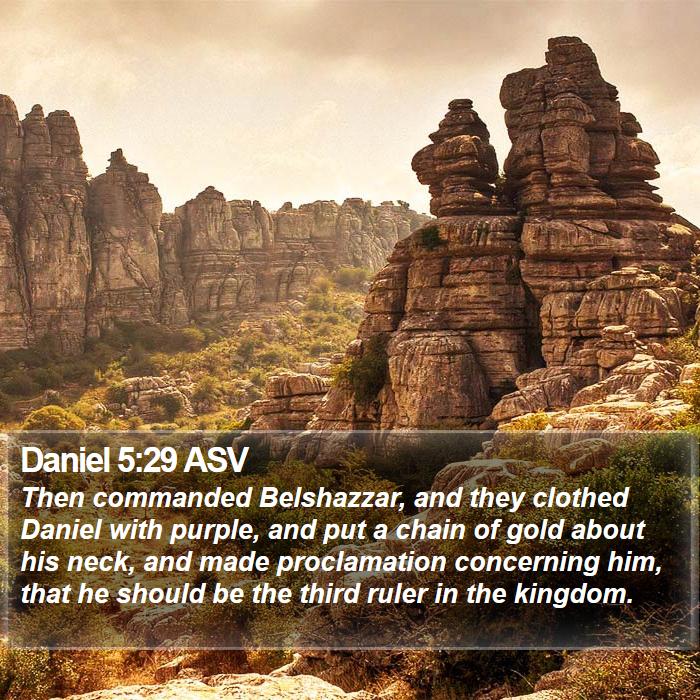 Daniel 5:29 ASV Bible Study