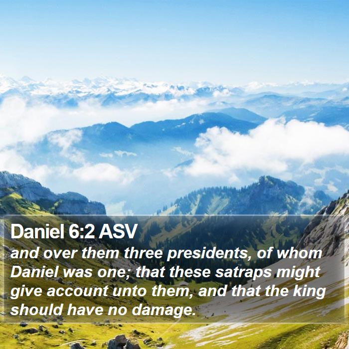 Daniel 6:2 ASV Bible Study