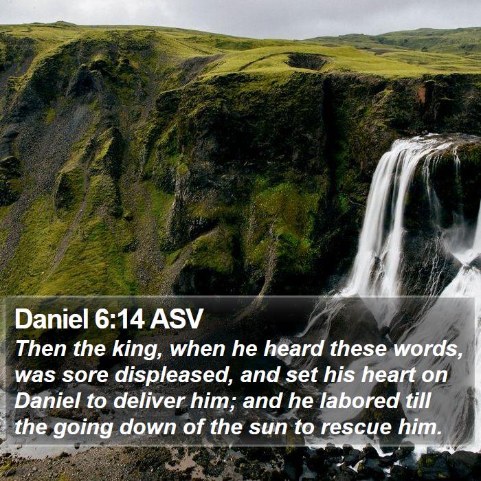 Daniel 6:14 ASV Bible Study