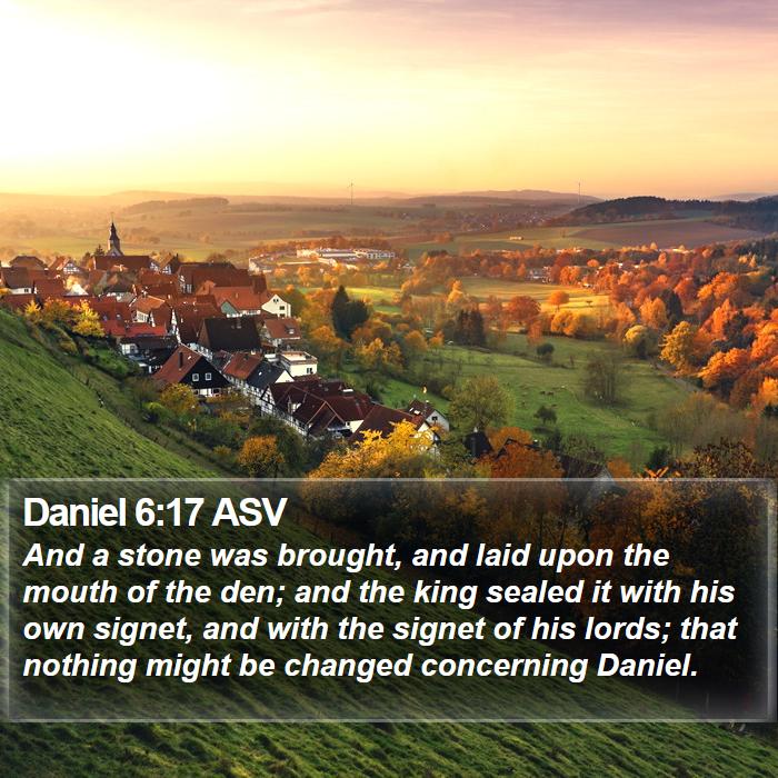 Daniel 6:17 ASV Bible Study