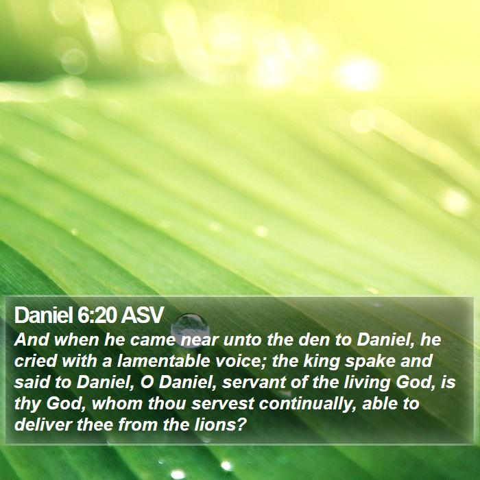 Daniel 6:20 ASV Bible Study