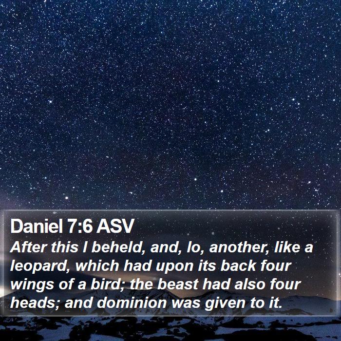 Daniel 7:6 ASV Bible Study