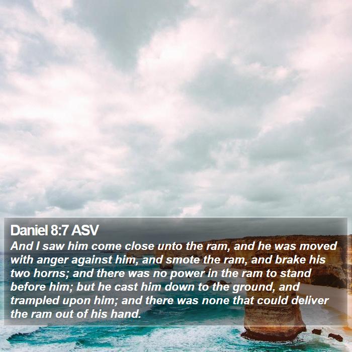 Daniel 8:7 ASV Bible Study