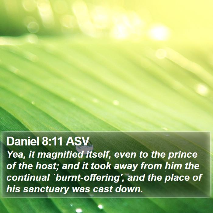 Daniel 8:11 ASV Bible Study