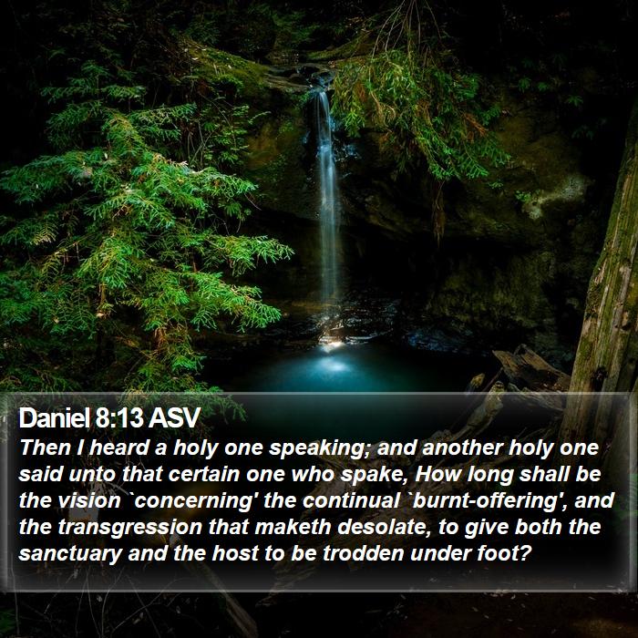 Daniel 8:13 ASV Bible Study