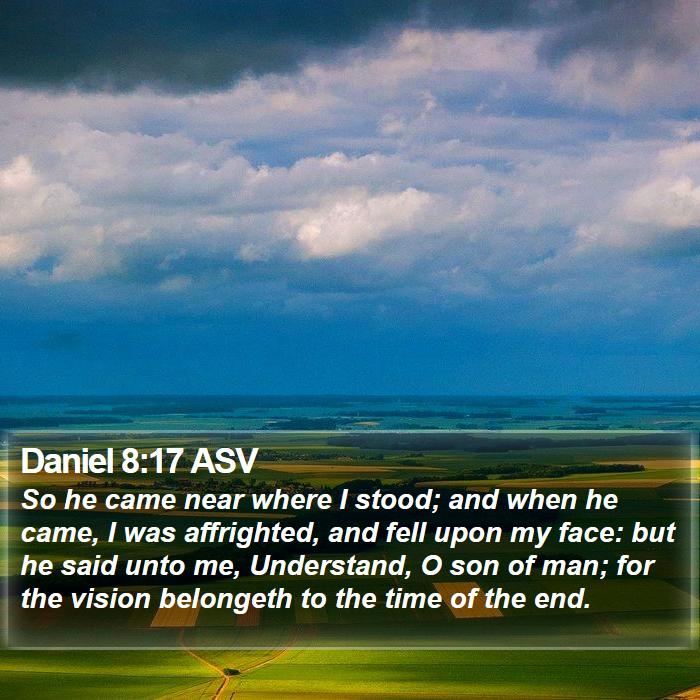 Daniel 8:17 ASV Bible Study