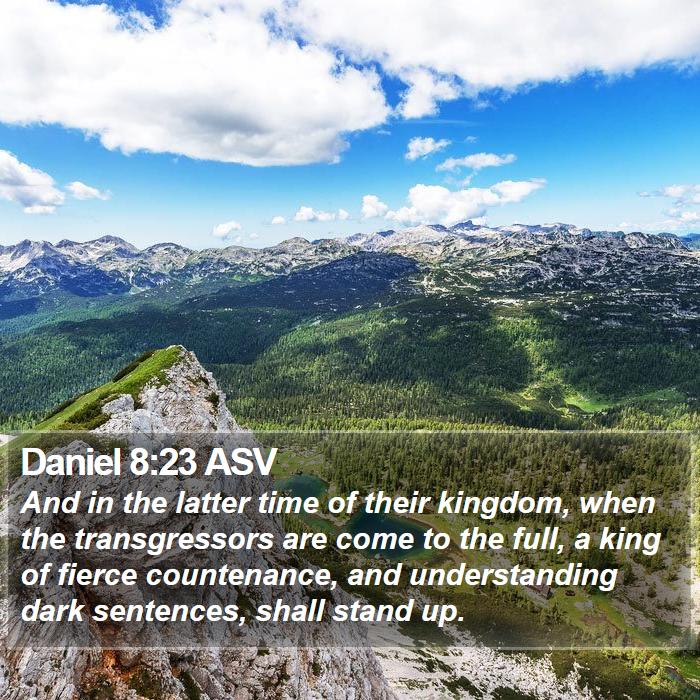 Daniel 8:23 ASV Bible Study