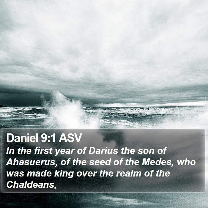 Daniel 9:1 ASV Bible Study