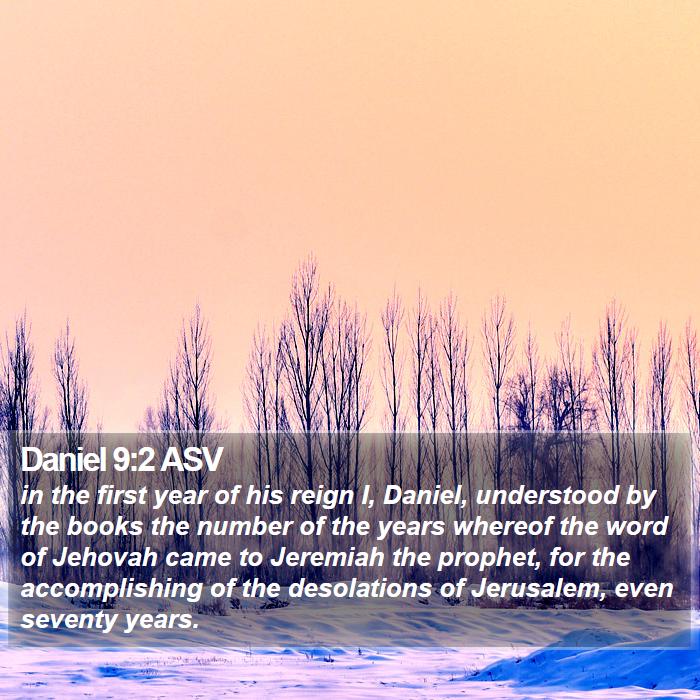 Daniel 9:2 ASV Bible Study