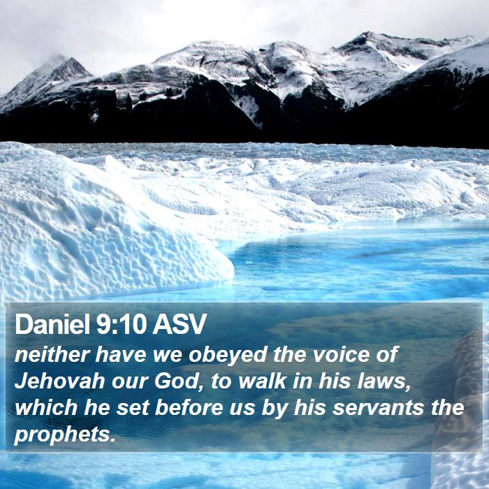 Daniel 9:10 ASV Bible Study