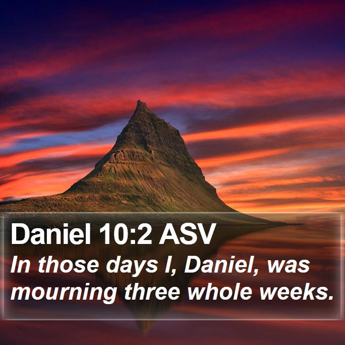 Daniel 10:2 ASV Bible Study