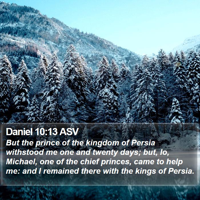 Daniel 10:13 ASV Bible Study