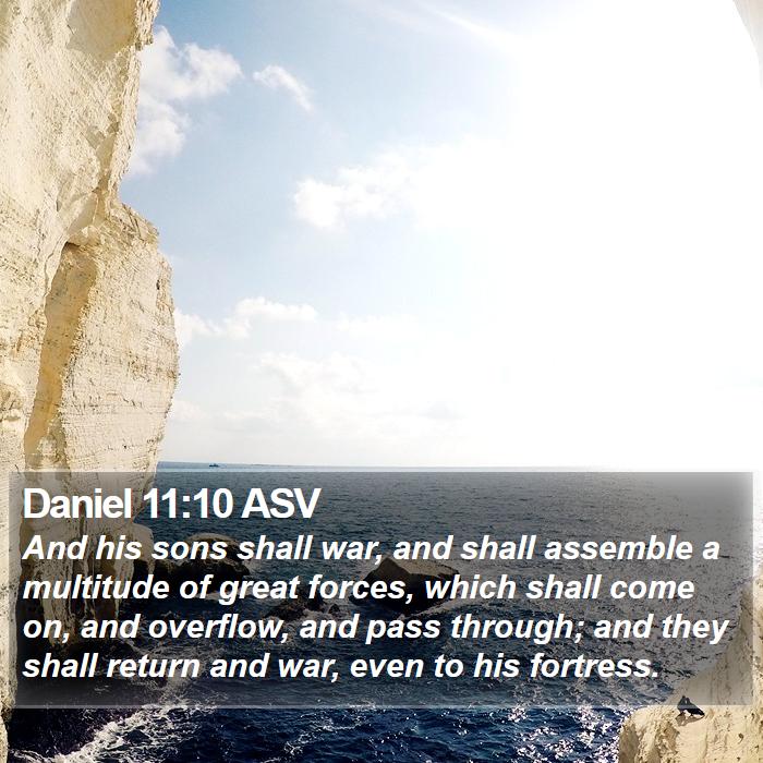 Daniel 11:10 ASV Bible Study