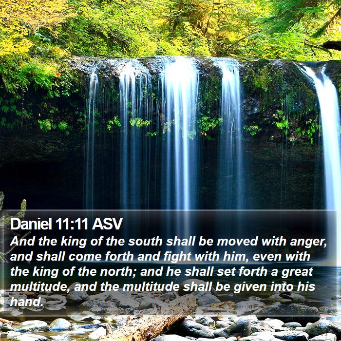 Daniel 11:11 ASV Bible Study