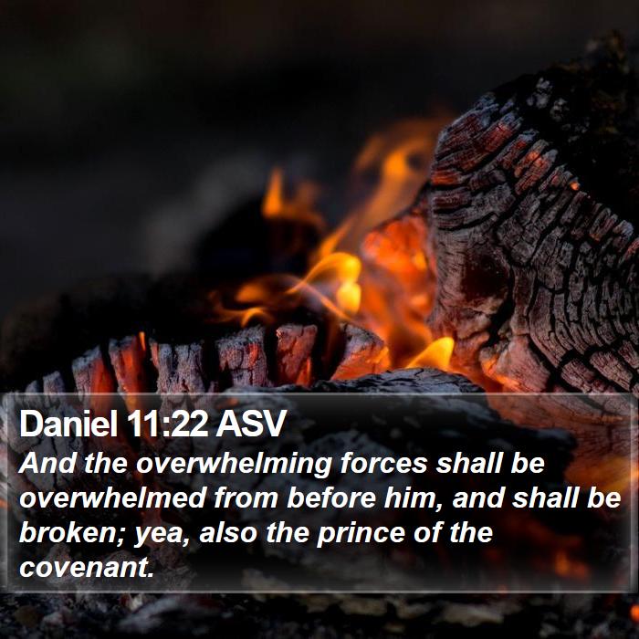 Daniel 11:22 ASV Bible Study