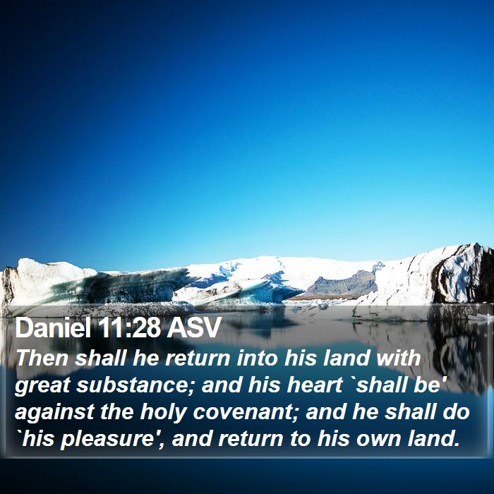 Daniel 11:28 ASV Bible Study