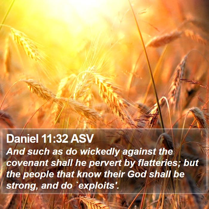 Daniel 11:32 ASV Bible Study