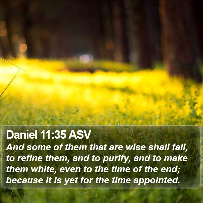 Daniel 11:35 ASV Bible Study