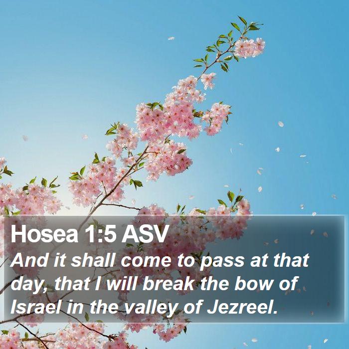 Hosea 1:5 ASV Bible Study