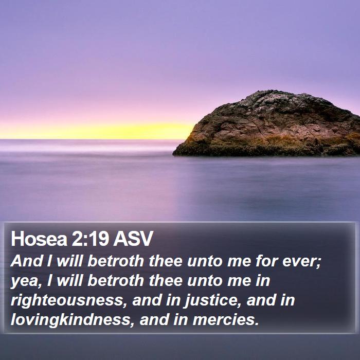 Hosea 2:19 ASV Bible Study