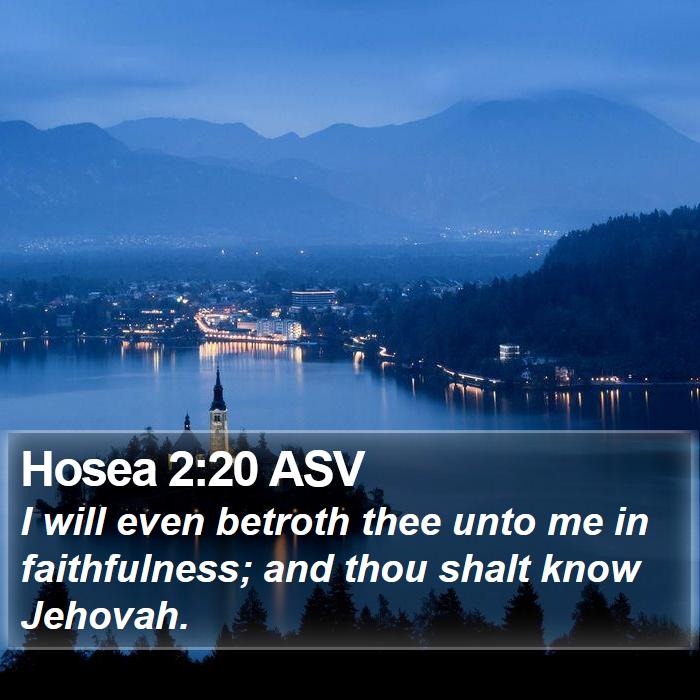 Hosea 2:20 ASV Bible Study