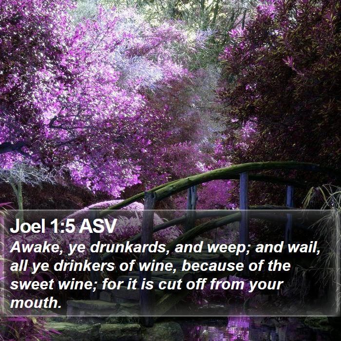 Joel 1:5 ASV Bible Study