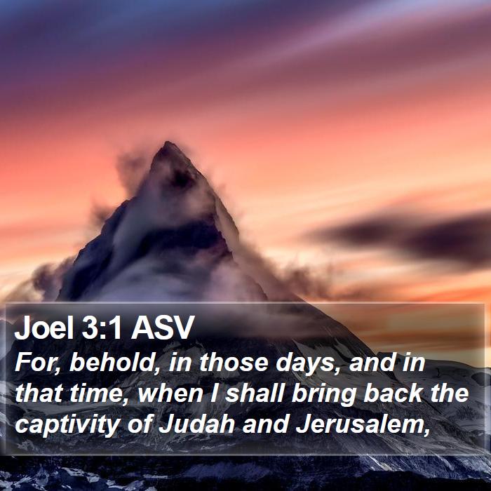 Joel 3:1 ASV Bible Study