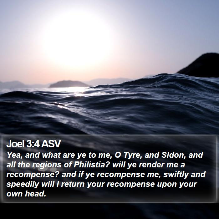 Joel 3:4 ASV Bible Study