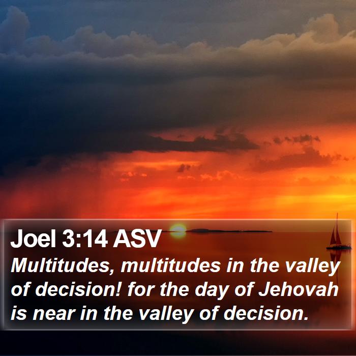 Joel 3:14 ASV Bible Study