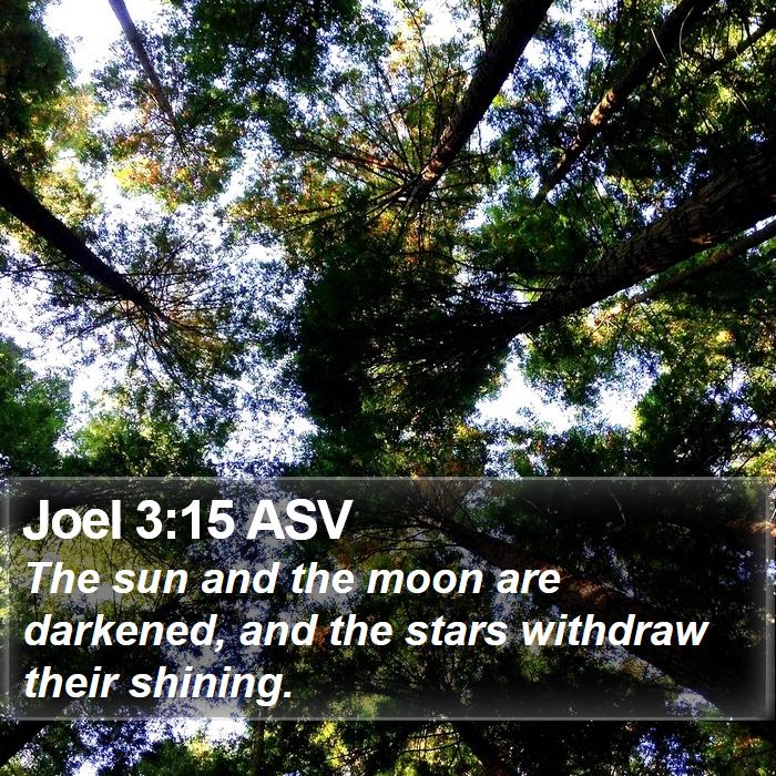 Joel 3:15 ASV Bible Study