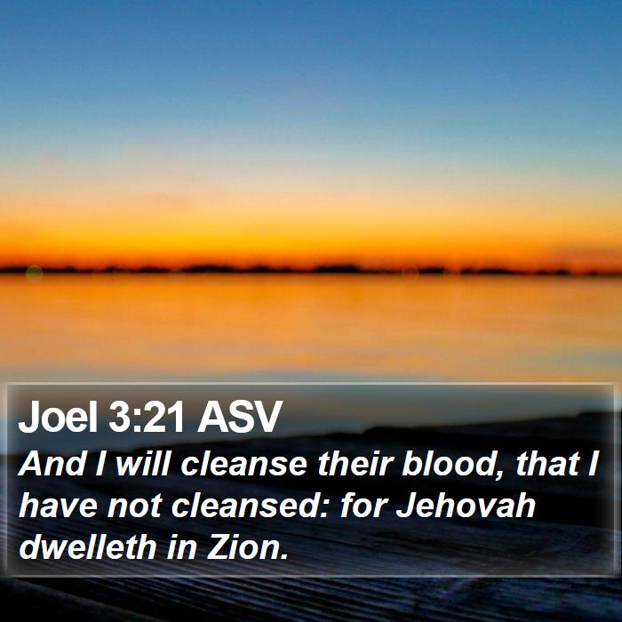 Joel 3:21 ASV Bible Study