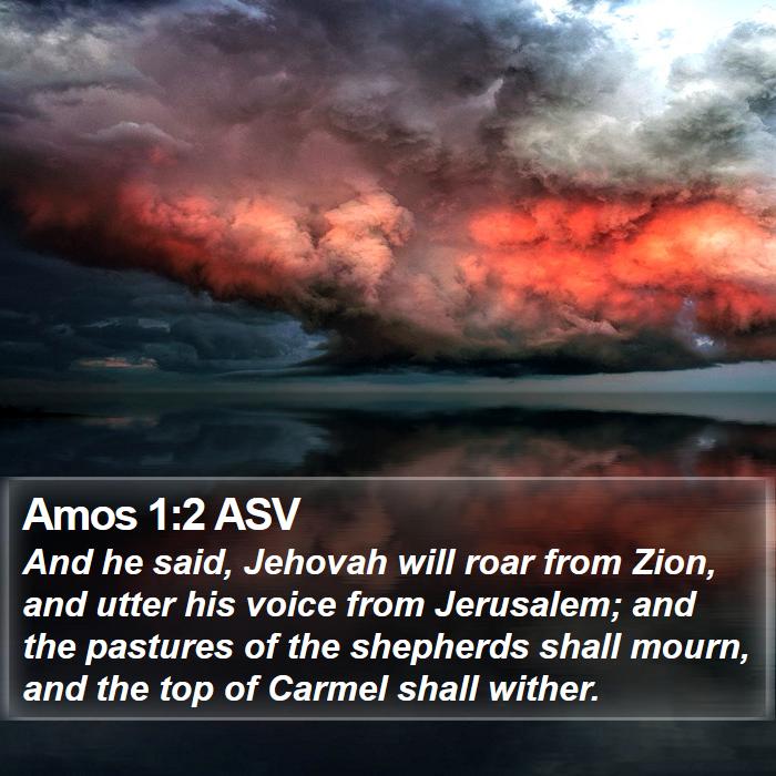 Amos 1:2 ASV Bible Study