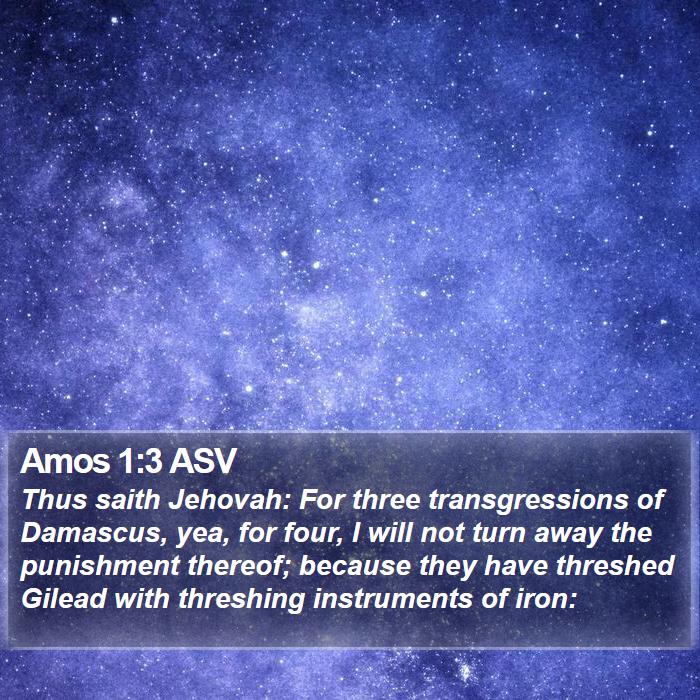 Amos 1:3 ASV Bible Study