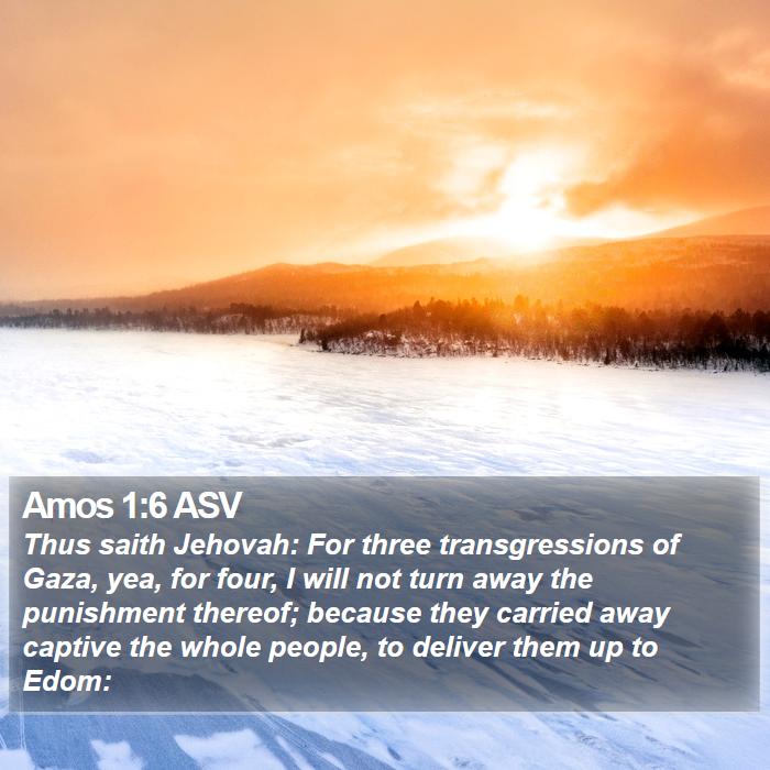 Amos 1:6 ASV Bible Study