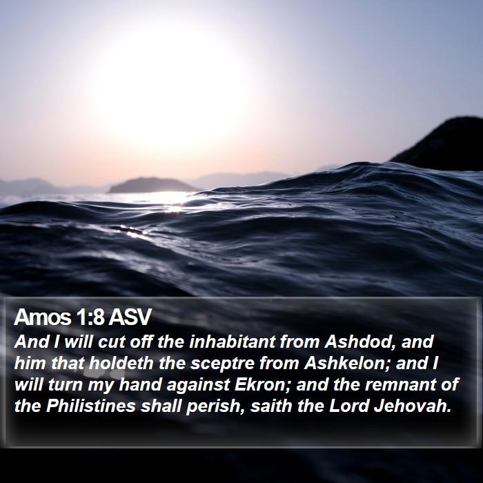 Amos 1:8 ASV Bible Study