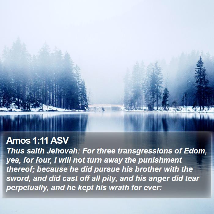 Amos 1:11 ASV Bible Study