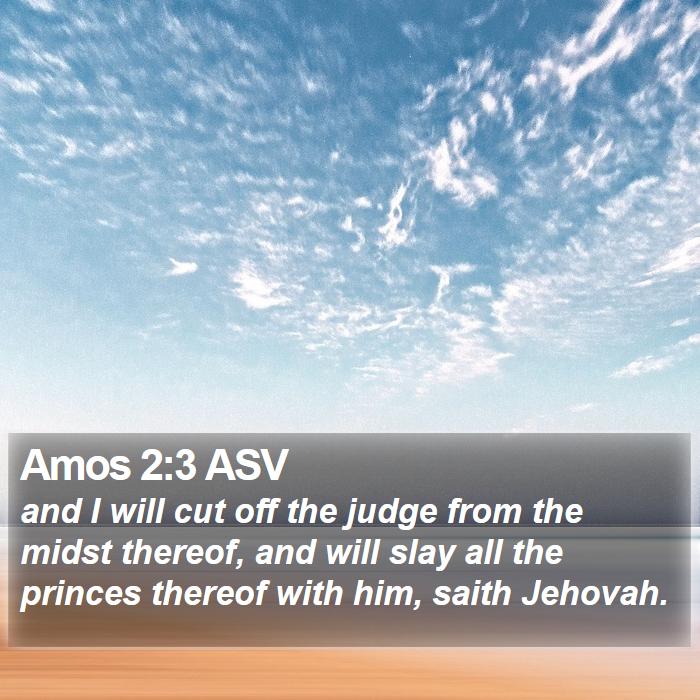 Amos 2:3 ASV Bible Study