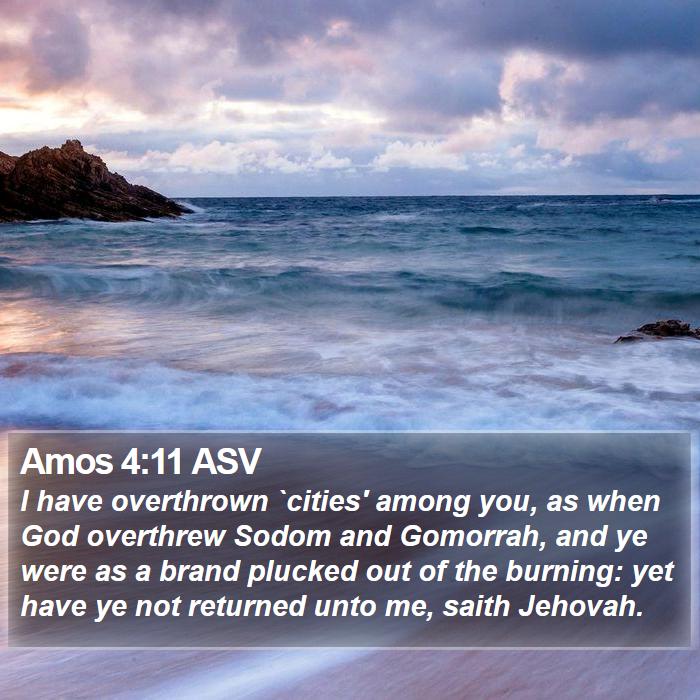 Amos 4:11 ASV Bible Study