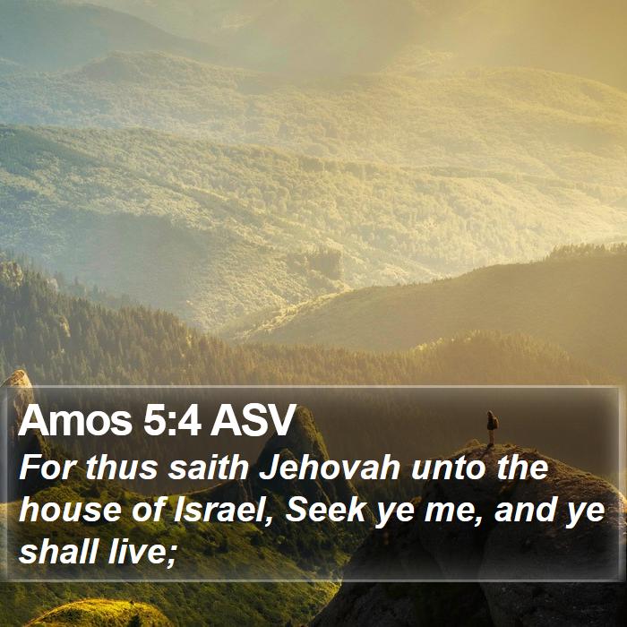 Amos 5:4 ASV Bible Study