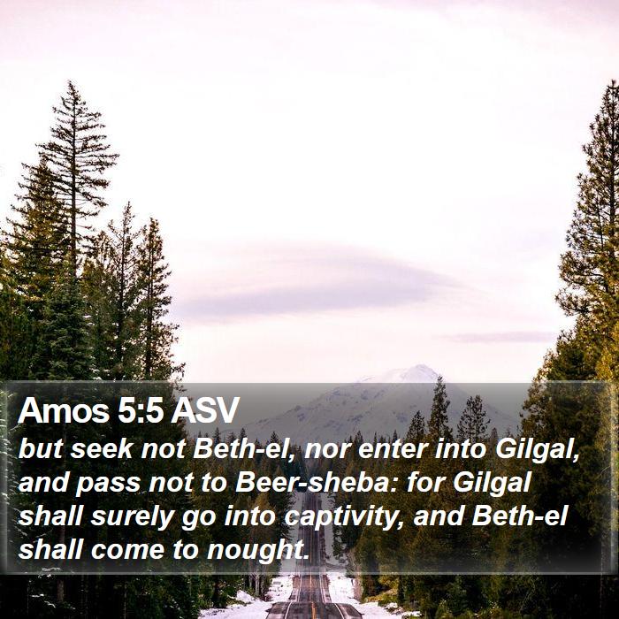 Amos 5:5 ASV Bible Study