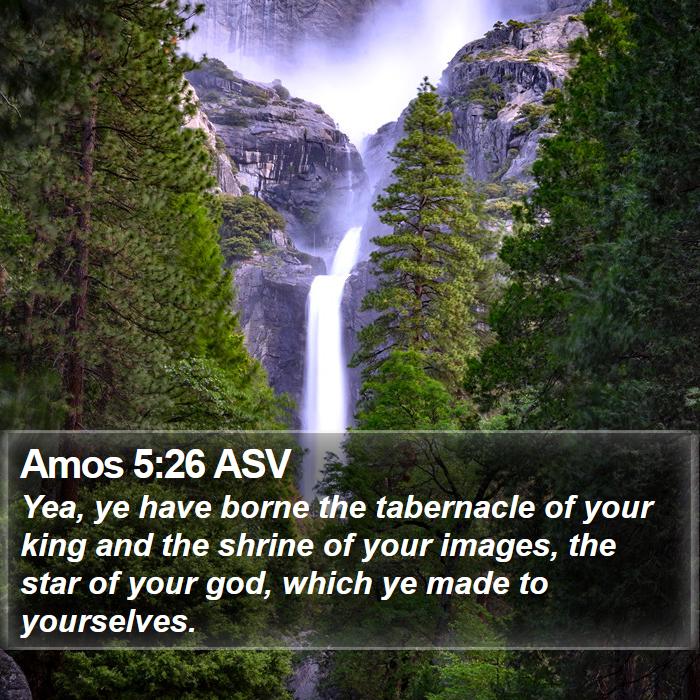 Amos 5:26 ASV Bible Study