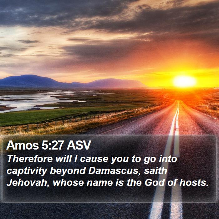 Amos 5:27 ASV Bible Study