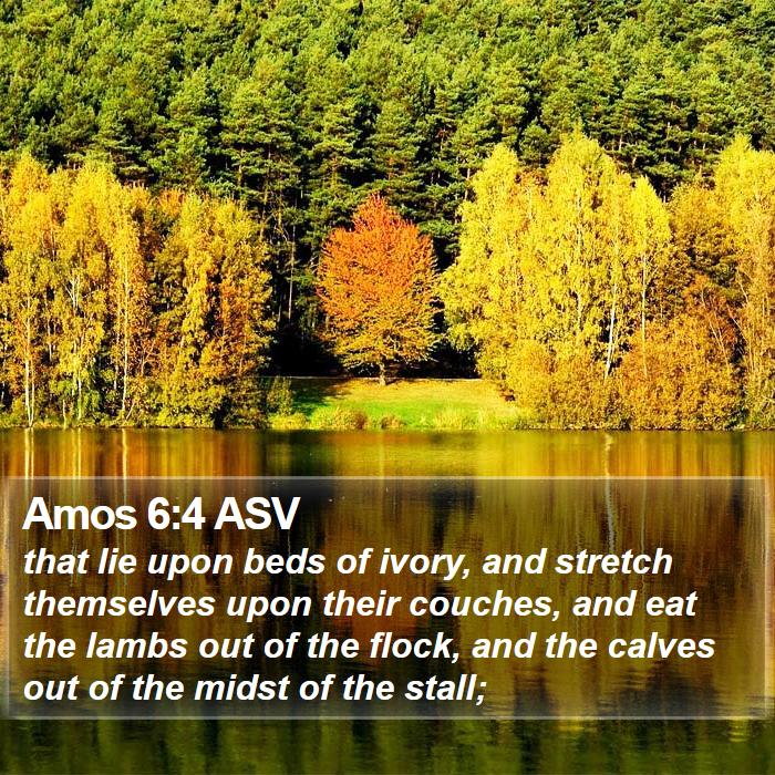 Amos 6:4 ASV Bible Study