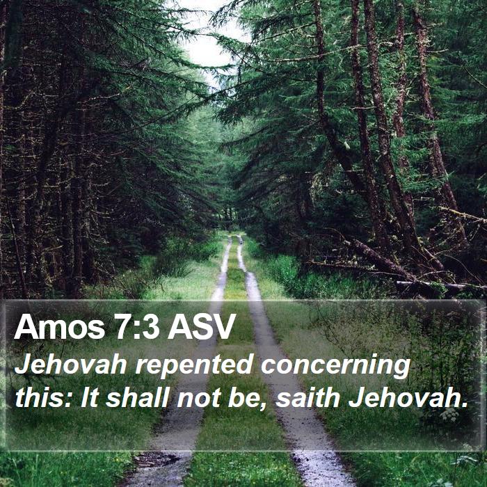 Amos 7:3 ASV Bible Study