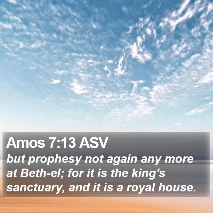 Amos 7:13 ASV Bible Study