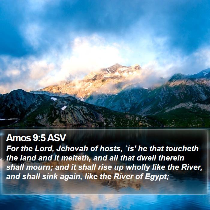 Amos 9:5 ASV Bible Study