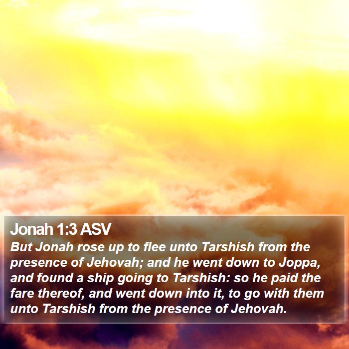 Jonah 1:3 ASV Bible Study