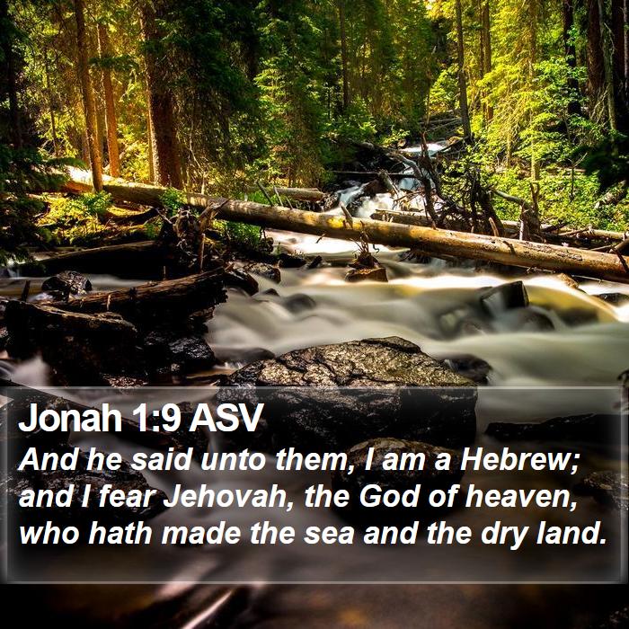 Jonah 1:9 ASV Bible Study