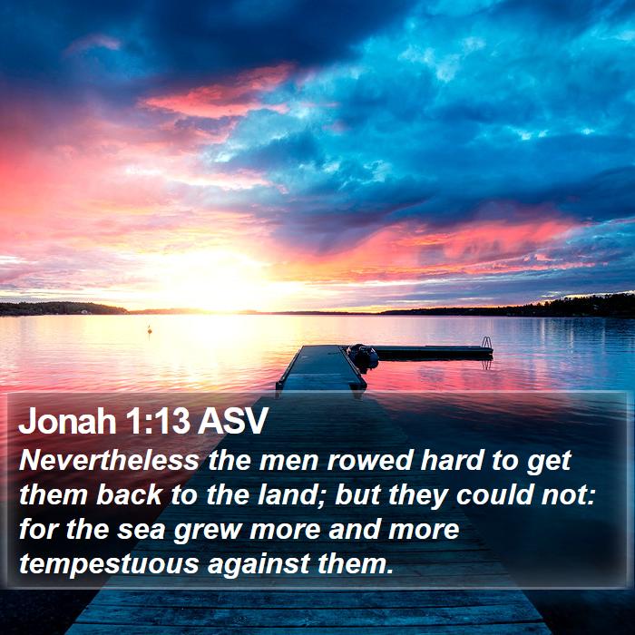 Jonah 1:13 ASV Bible Study