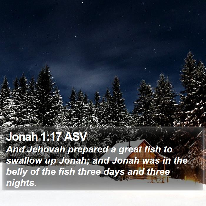 Jonah 1:17 ASV Bible Study